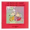 LA RATA DE CAMP I LA RATA DE CIUTAT