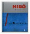 MIR�, EL COLOR DELS SOMNIS