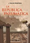 LA REP�BLICA PNEUM�TICA I BALL DE SERPS