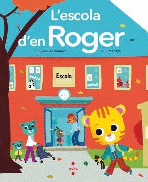 L'ESCOLA D'EN ROGER