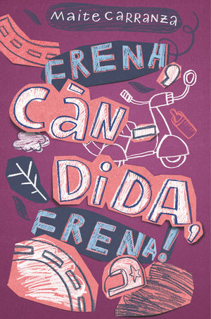 FRENA,CANDIDA,FRENA!