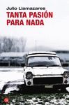 TANTA PASIN PARA NADA