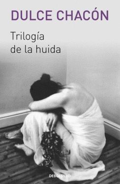 TRILOGA DE LA HUIDA