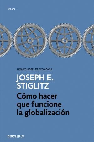 CMO HACER QUE FUNCIONE LA GLOBALIZACIN