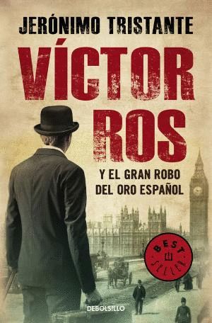 VCTOR ROS Y EL GRAN ROBO DEL ORO ESPAOL