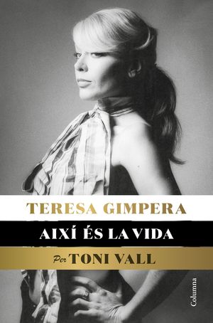 TERESA GIMPERA, AIX S LA VIDA