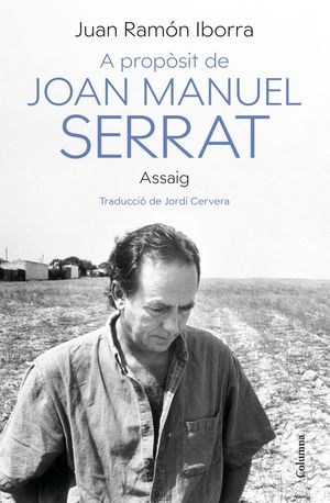 A PROPSIT DE JOAN MANEL SERRAT