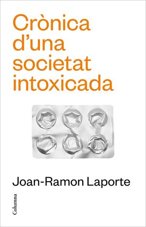 CR�NICA D'UNA SOCIETAT INTOXICADA