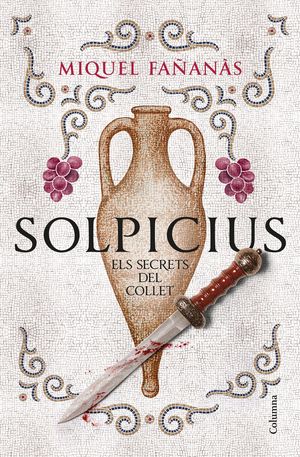 SOLPICIUS. ELS SECRETS DEL COLLET