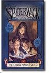 LAS CRNICAS DE SPIDERWICK 1 EL LIBRO FANTSTICO