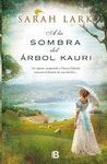 A LA SOMBRA DEL RBOL KAURI