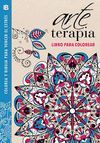 ARTE TERAPIA : COLOREA Y DIBUJA PARA VENCER EL ESTRS