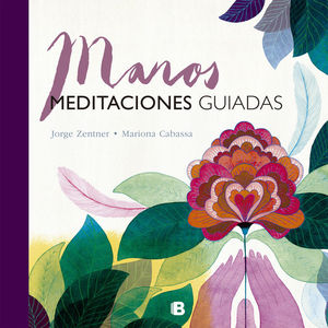 MANOS: MEDITACIONES GUIADAS