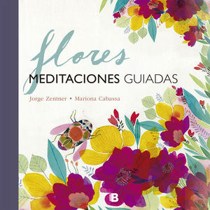 FLORES: MEDITACIONES GUIADAS