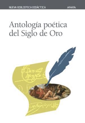 ANTOLOGA POTICA DEL SIGLO DE ORO