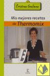 MIS MEJORES RECETAS CON THERMOMIX