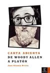 CARTA ABIERTA DE WOODY ALLEN A PLATN