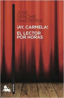 AY, CARMELA!; EL LECTOR POR HORAS