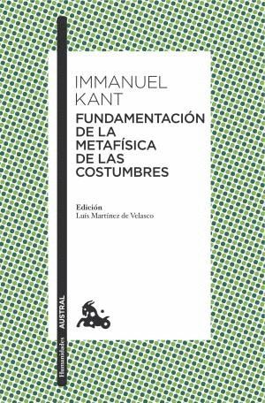 FUNDAMENTACIN DE LA METAFSICA DE LAS COSTUMBRES