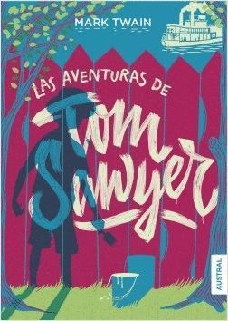 LAS AVENTURAS DE TOM SAWYER