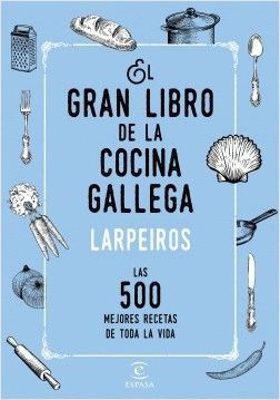 EL GRAN LIBRO DE LA COCINA GALLEGA