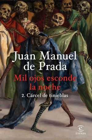 CRCEL DE TINIEBLAS (MIL OJOS ESCONDE LA NOCHE 2)