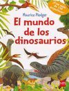 EL MUNDO DE LOS DINOSAURIOS