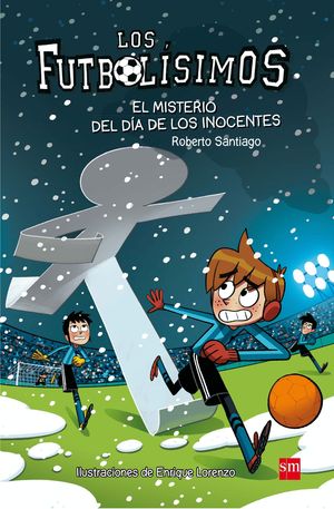 EL MISTERIO DEL DA DE LOS INOCENTES