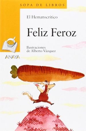 FELIZ FEROZ