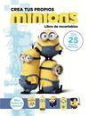 CREA TUS PROPIOS MINIONS LIBRO DE RECORTABLES