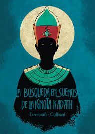 LA B�SQUEDA EN SUE�OS DE LA IGNOTA KADATH