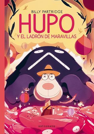 HUPO Y EL LADR�N DE LAS MARAVILLAS