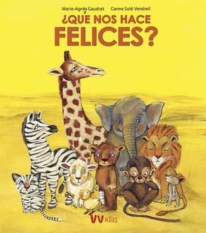�QUE NOS HACE FELICES?