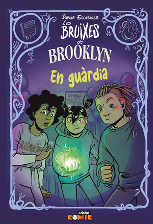 LES BRUIXES DE BROOKLYN 5 EN GU�RDIA!