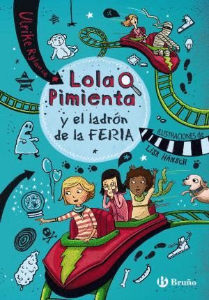 LOLA PIMIENTA Y EL LADR�N DE LA FERIA