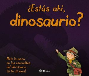 ESTS AH, DINOSAURIO?