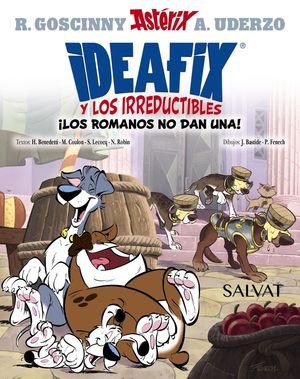 IDEAFIX Y LOS IRREDUCTIBLES 2 LOS ROMANOS NO DAN UNA!