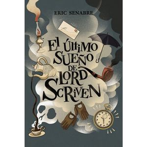 EL LTIMO SUEO DE LORD SCRIVEN