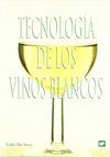 TECNOLOGA DE LOS VINOS BLANCOS