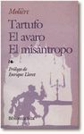 TARTUFO. EL AVARO. EL MISNTROPO