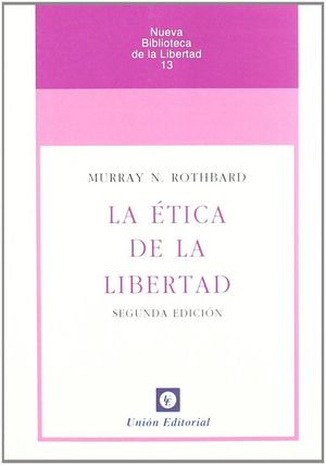 LA �TICA DE LA LIBERTAD