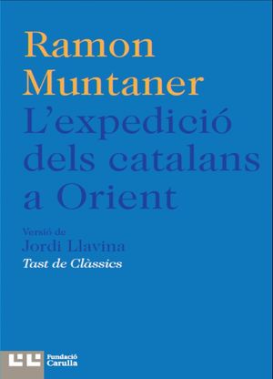 L'EXPEDICI� DELS CATALANS A L'ORIENT
