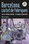 BARCELONA, CIUTAT DE FBRIQUES