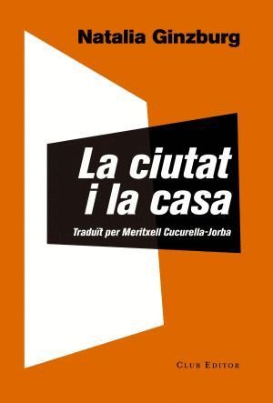 LA CIUTAT I LA CASA