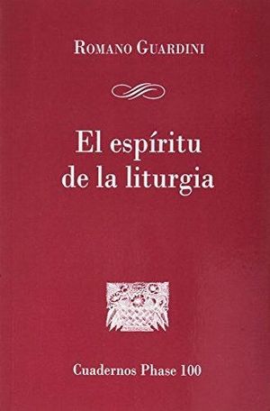 EL ESPRITU DE LA LITURGIA