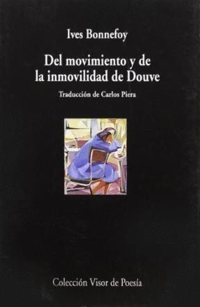 DEL MOVIMIENTO Y DE LA INMOVILIDAD DE DOUVE