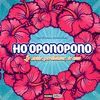 HO'OPONOPONO