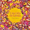 UNA VIDA DE FBULA