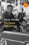 UN HOME QUE SE'N VA