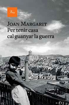 PER TENIR CASA CAL GUANYAR LA GUERRA